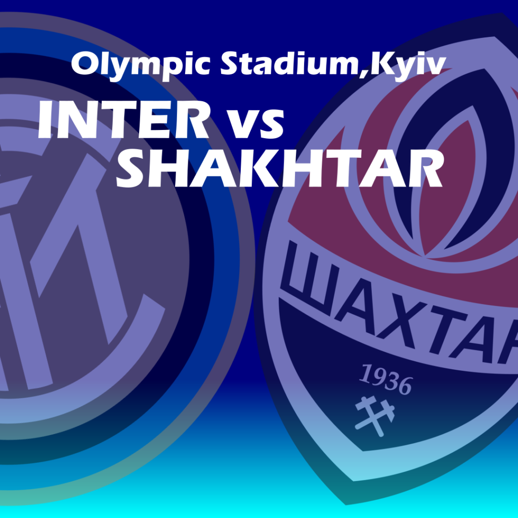 Shakhtar vs Inter UCL